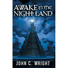 Awake in the Night Land