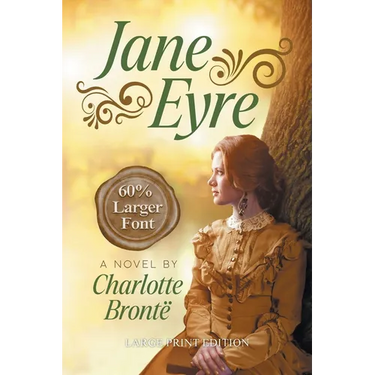 Jane Eyre (LARGE PRINT, Extended Biography): Large Print Edition