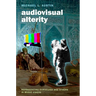 Audiovisual Alterity: Representing Ourselves and Others in Music Videos