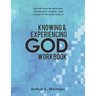 Knowing and Experiencing God: Workbook