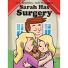 Sarah Has Surgery