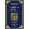 On the Shortness of Life: A Stoic Guide to Time, Meaning, and Living Fully