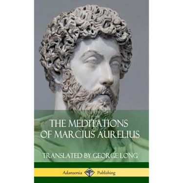 The Meditations of Marcius Aurelius (Hardcover)