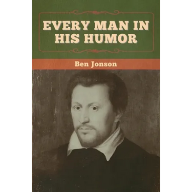 Every Man in His Humor