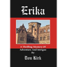 Erika: A Thrilling Mystery Of Adventure And Intrigue