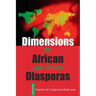 Dimensions of African and Other Diasporas