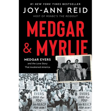 Medgar and Myrlie: Medgar Evers and the Love Story That Awakened America