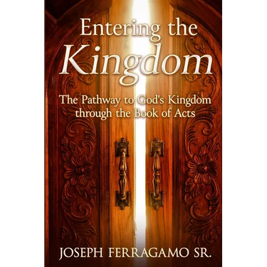 Entering the Kingdom