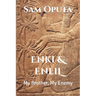 Enki & Enlil: My Brother, My Enemy