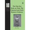 The One-Sex Body on Trial: The Classical and Early Modern Evidence