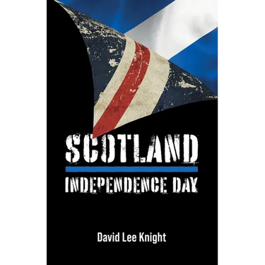 Scotland: Independence Day