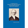 A Narrative of Some of the Lord's Dealings with George Mueller Written by Himself Vol. I-IV