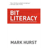 Bit Literacy: Productivity in the Age of Information and E-mail Overload