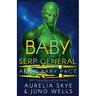 Baby For The Serp General