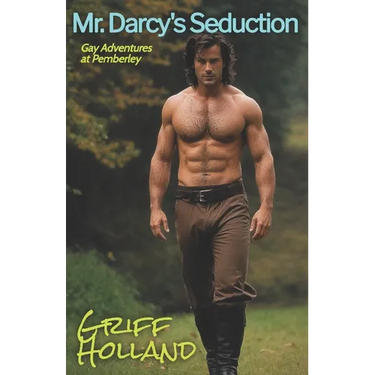 Mr. Darcy's Seduction