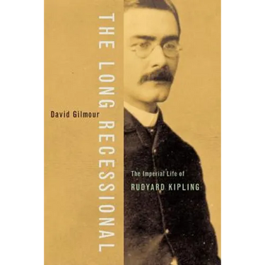 The Long Recessional: The Imperial Life of Rudyard Kipling