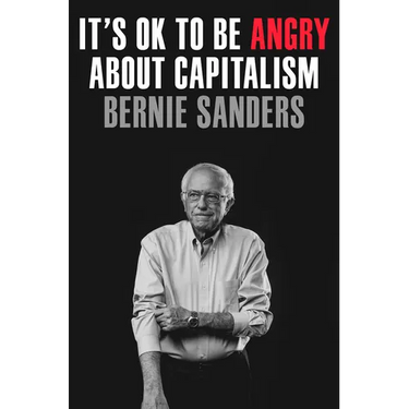 It's Ok to Be Angry about Capitalism