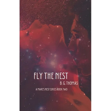 Fly the Nest: A Mare's Nest Series Book Two