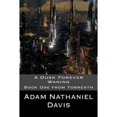 A Dusk Forever Waning