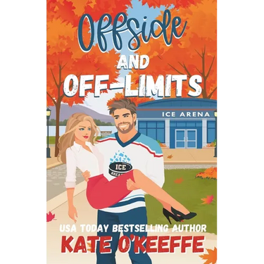 Offside and Off-Limits: A Sweet Small Town Hockey Romcom