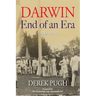 Darwin: End of an Era - 1900-1910