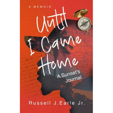 Until I Came Home: A Sunset's Journal