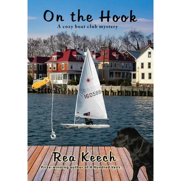 On the Hook: A Cozy Boat Club Mystery