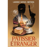 Pâtissier et Étranger