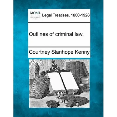Outlines of criminal law.