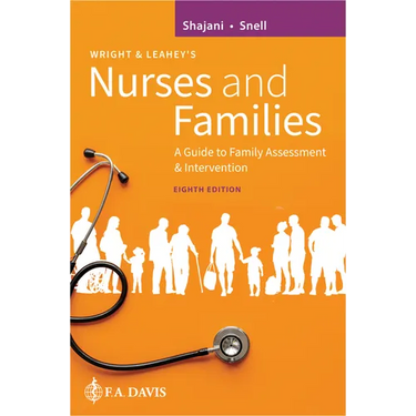 Wright & Leahy's Nurses and Families: A Guide to Family Assessment and Intervention