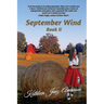September Wind Book II