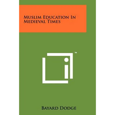 Muslim Education In Medieval Times