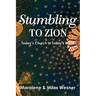 Stumbling to Zion
