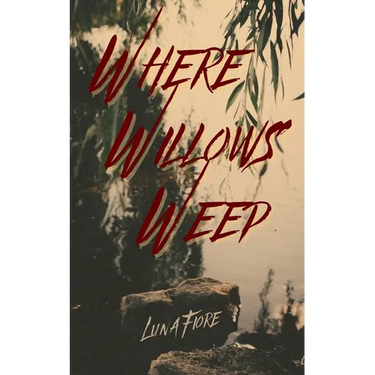 Where Willows Weep