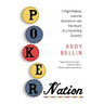 Poker Nation: A High-Stakes, Low-Life Adventure Into the Heart of a Gambling Country