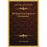 The Royal Arch Degrees in Freemasonry