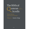 The Biblical Qumran Scrolls. Volume 1: Genesis-Kings: Transcriptions and Textual Variants