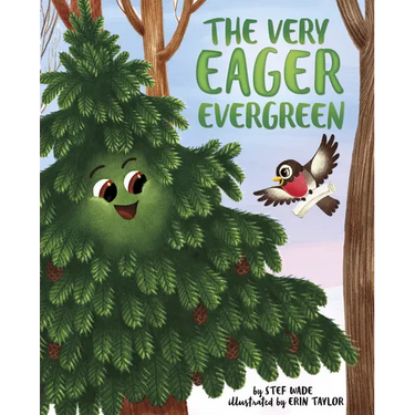 The Very Eager Evergreen