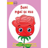 I Am A Flower - Boni ngai te uee (Te Kiribati)
