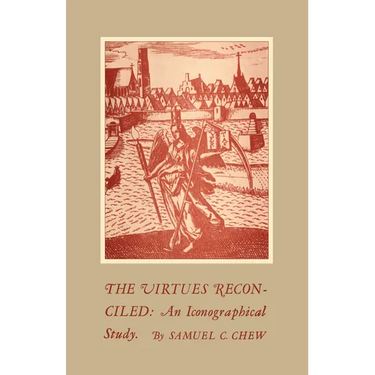 The Virtues Reconciled: An Iconographical Study