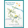 Why Water Plants Don't Drown: Survival Strategies of Aquatic and Wetland Plants