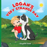 Logan's Very Strange Day: An Illustrated Children's Adventure Story Book