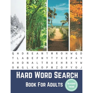 Hard Word Search Book For Adults Seasons Theme: Large Print Puzzle Book Gift With Solutions