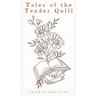 Tales of the Tender Quill