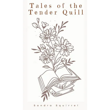 Tales of the Tender Quill