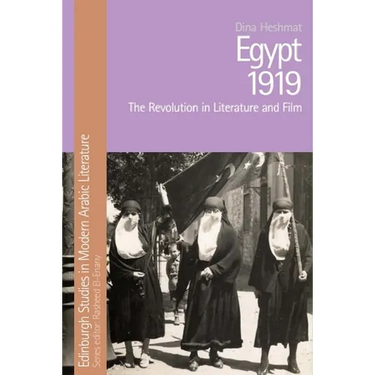 Egypt 1919: The Revolution in Literature and Film