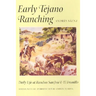 Early Tejano Ranching