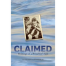 Claimed: Writings of a Preacher's Kid