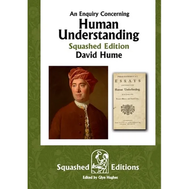 An Enquiry Concerning Human Understanding (Squashed Edition)
