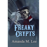 Freaky Crypts